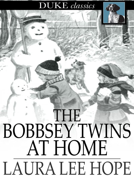 Title details for The Bobbsey Twins at Home by Laura Lee Hope - Available